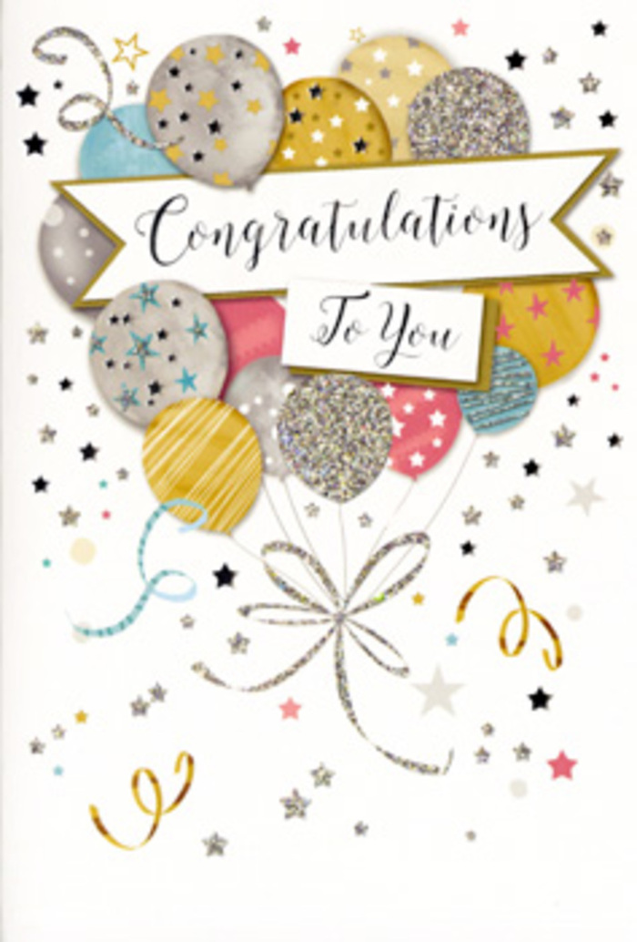 The image presents a refined congratulations card that feels as uplifting as a stroll through Richmond Park on a clear day after receiving wonderful news. Its main illustration is a lush arrangement of balloons grouped close together like a hand-tied bouquet, each one painted in soft metallic hues of gold, platinum silver, champagne beige, sky blue, petal pink, and muted grey. Fine details cover their surfaces: tiny twinkling stars, gentle stripes, and delicate dustings of glitter that look almost textured to the eye. The balloons overlap in a loose oval, giving an impression of depth and fullness, while their slender strings and curly ribbons tumble downwards, sketching a graceful line that visually anchors the design. Around this central cluster, scattered metallic stars, dots of confetti, and looping ribbon motifs drift across a pale, almost creamy background, echoing the carefree joy of confetti tossed outside a registry office or church near Richmond Green. At the heart of the design, a softly curved banner stretches across, edged with subtle metallic shading and inscribed with the words Congratulations To You in sweeping, ornate calligraphy. The lettering has the look of carefully penned ink, adding a sense of sincerity and thoughtfulness. The overall tone is celebratory yet elegant, with the glitter catching the light like evening sun on the Thames. As a local florist, it feels like the paper equivalent of a chic congratulatory bouquet-perfect to send alongside fresh blooms for graduations, promotions, new jobs, or personal triumphs across Richmond, from Kew and North Sheen to the quieter residential streets off Hill Street.